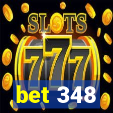 bet 348